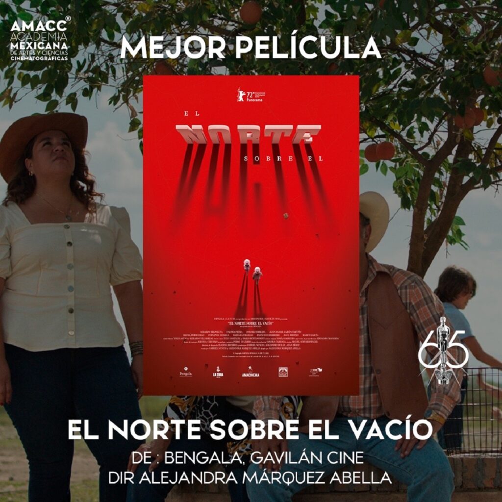 “El norte sobre el vacío”, gana como Mejor de Película en Premios Ariel