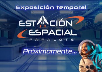 La “Estación Espacial Papalote” inicia operaciones
